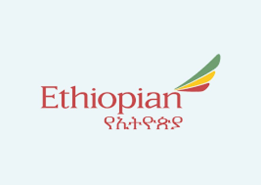Ethiopian Airlines Vacancy 2025